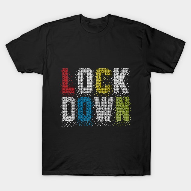 lockdown T-Shirt by sharukhdesign